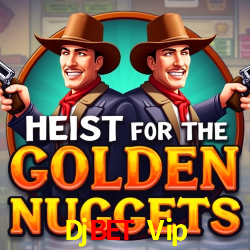 Slot Games Djbet Vip